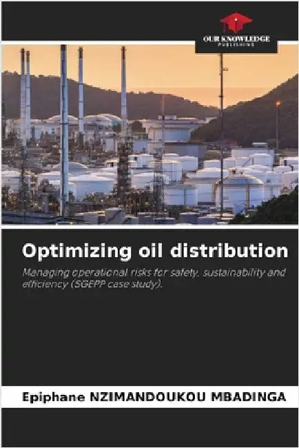 Optimizing oil distribution by Epiphane Nzimandoukou Mbadinga