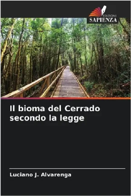Il bioma del Cerrado secondo la legge by Luciano J. Alvarenga