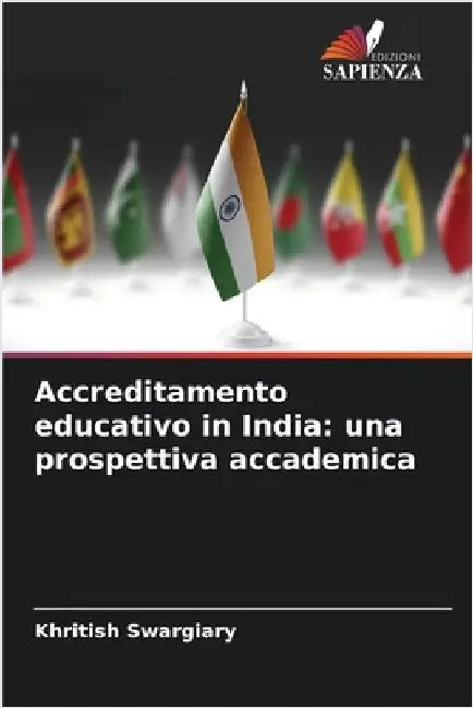Accreditamento educativo in India: una prospettiva accademica by Khritish Swargiary