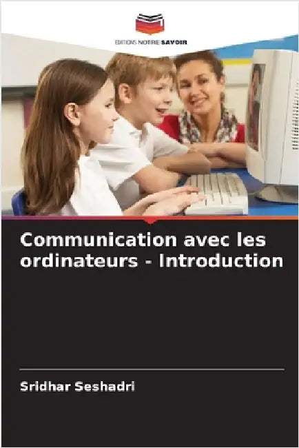 Communication avec les ordinateurs - Introduction by Seshadri, Sridhar