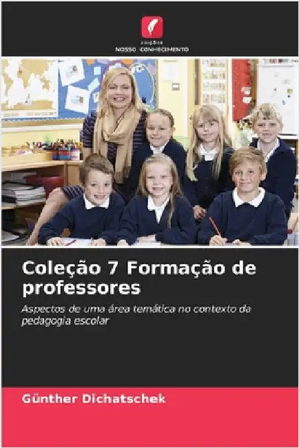 Coleção 7 Formação de professores by Günther Dichatschek