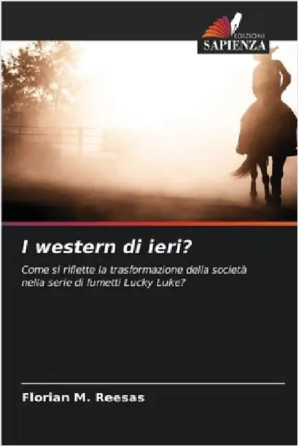I western di ieri? by Florian M. Reesas