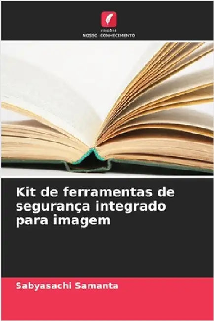 Kit de ferramentas de segurança integrado para imagem by Samanta, Sabyasachi
