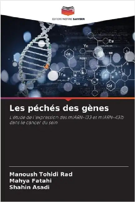 Les péchés des gènes by Manoush Tohidi Rad