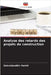 Analyse des retards des projets de construction by Hamid, Zainulabuddin