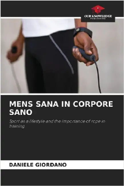 Mens Sana in Corpore Sano by Daniele Giordano