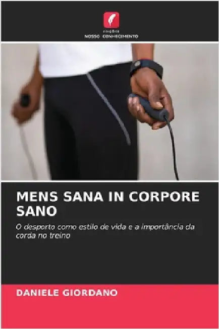 Mens Sana in Corpore Sano by Daniele Giordano