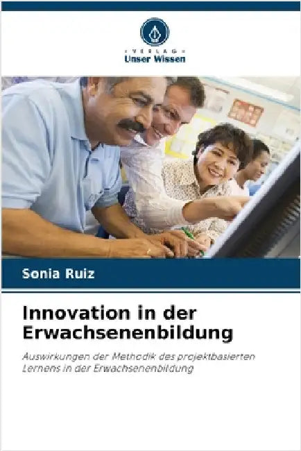 Innovation in der Erwachsenenbildung by Sonia Ruiz
