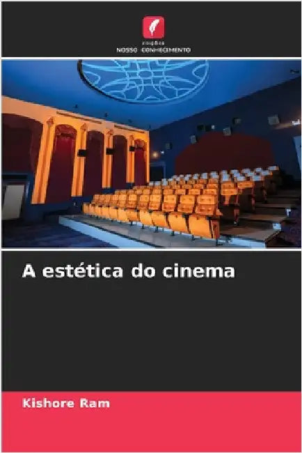 A estética do cinema by Kishore Ram