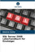 SQL Server 2008 Laborhandbuch für Einsteiger by Zekarias Gashu