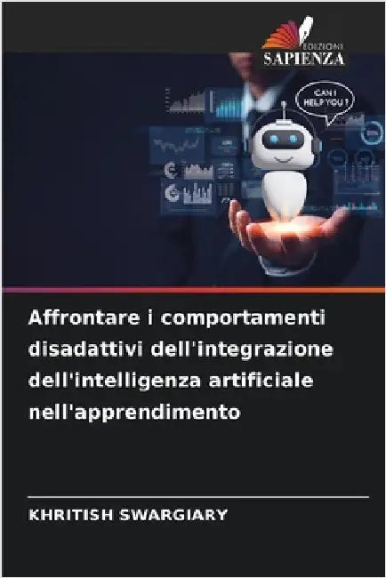 Affrontare i comportamenti disadattivi dell'integrazione dell'intelligenza artificiale nell'apprendimento by Khritish Swargiary