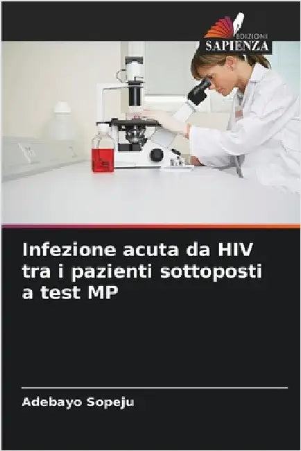 Infezione acuta da HIV tra i pazienti sottoposti a test MP by Adebayo Sopeju