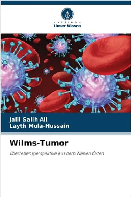Wilms-Tumor by Ali, Jalil Salih