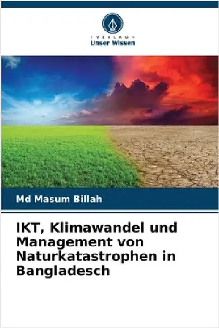 IKT, Klimawandel und Management von Naturkatastrophen in Bangladesch by Billah, Masum