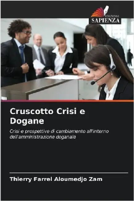 Cruscotto Crisi e Dogane by Thierry Farrel Aloumedjo Zam