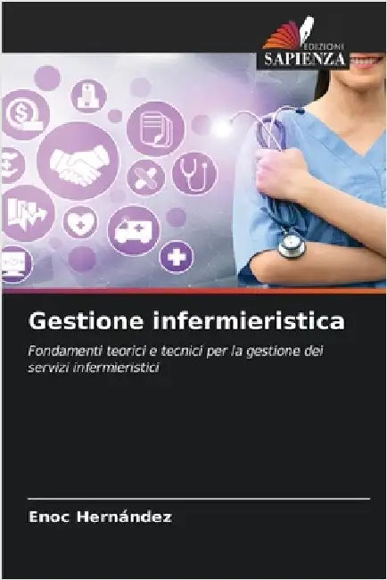 Gestione infermieristica by Hernández, Enoc