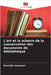 L'art et la science de la conservation des documents de bibliothèque by Goswami, Ravindra