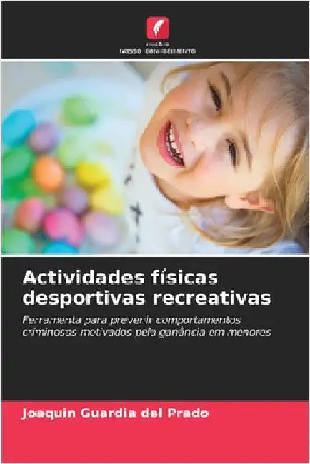 Actividades físicas desportivas recreativas by Joaquín Guardia del Prado