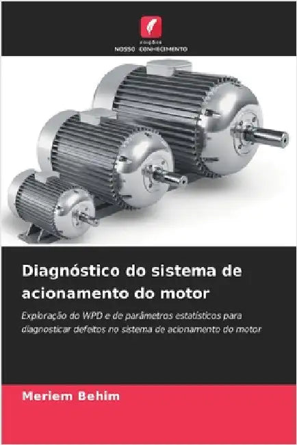 Diagnóstico do sistema de acionamento do motor by Meriem Behim
