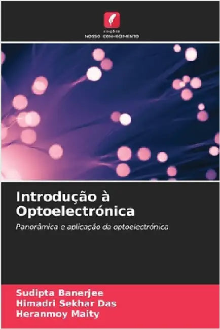 Introdução à Optoelectrónica by Banerjee, Sudipta