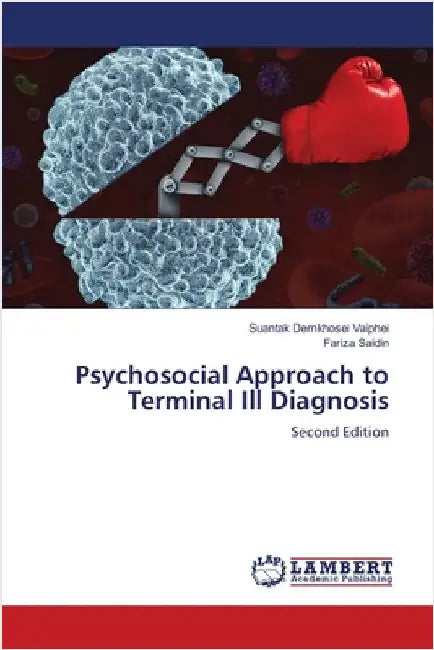 Psychosocial Approach to Terminal Ill Diagnosis by Vaiphei, Suantak Demkhosei