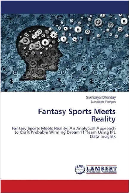 Fantasy Sports Meets Reality by Sukhdayal Dhanday