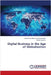 Digital Business in the Age of Globalization by Mohammad Mahmoudi Khatunabadi