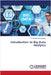 Introduction to Big Data Analytcs by Dr Usharani Bhimavarapu