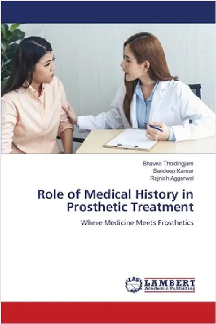 Role of Medical History in Prosthetic Treatment by Thoidingjam, Bhavna