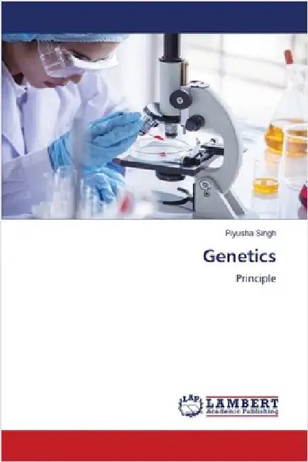 Genetics by Singh, Piyusha