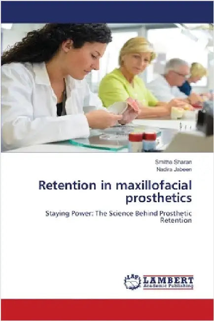 Retention in maxillofacial prosthetics by Smitha Sharan