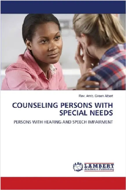 Counseling Persons with Special Needs by Amb Green Albert