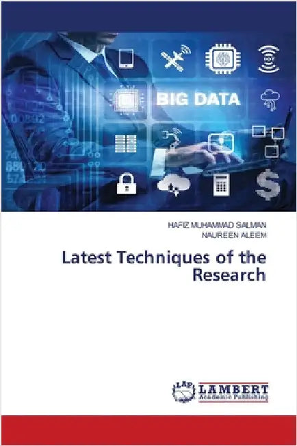 Latest Techniques of the Research by Salman, Hafiz Muhammad