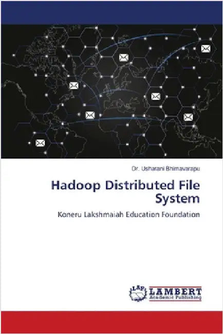 Hadoop Distributed File System by Bhimavarapu, Usharani