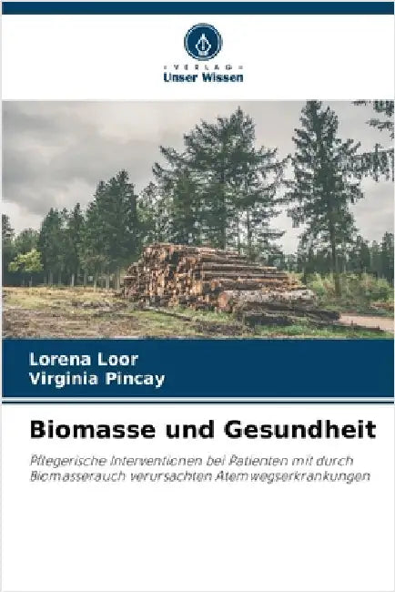 Biomasse und Gesundheit by Lorena Loor