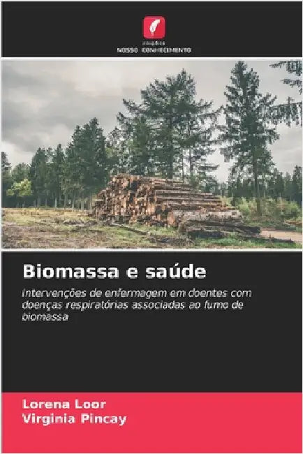 Biomassa e saúde by Lorena Loor