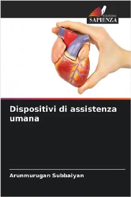 Dispositivi di assistenza umana by Subbaiyan, Arunmurugan
