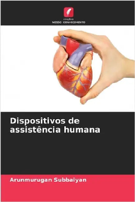 Dispositivos de assistência humana by Arunmurugan Subbaiyan