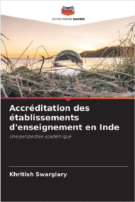 Accréditation des établissements d'enseignement en Inde by Khritish Swargiary