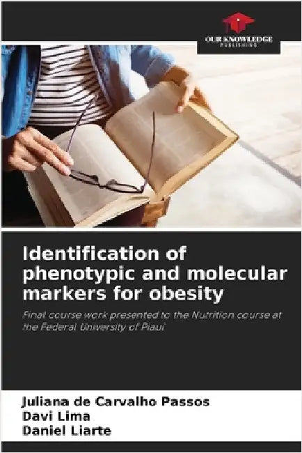 Identification of phenotypic and molecular markers for obesity by Juliana de Carvalho Passos