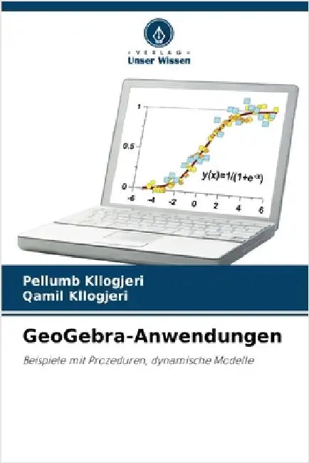 GeoGebra-Anwendungen by Pellumb Kllogjeri