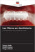 Les fibres en dentisterie by Seth, Tanya
