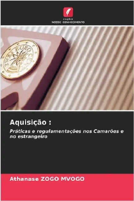 Aquisição by Zogo Mvogo, Athanase