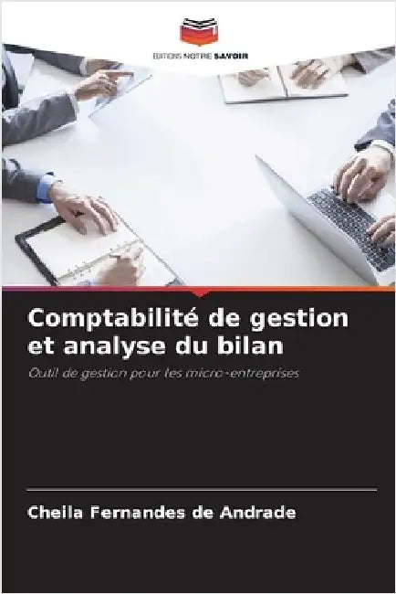 Comptabilité de gestion et analyse du bilan by Cheila Fernandes de Andrade
