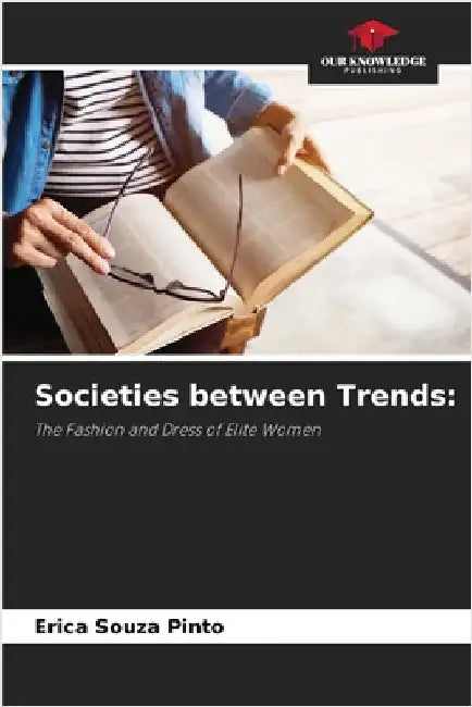 Societies between Trends by Erica Souza Pinto