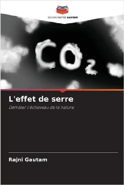 L'effet de serre by Rajni Gautam