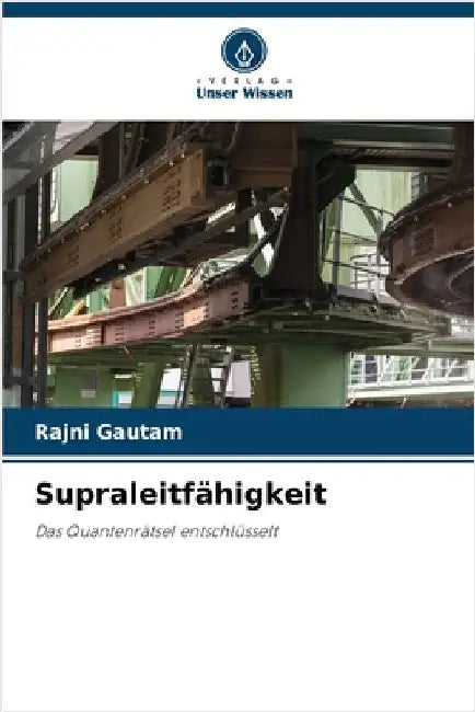 Supraleitfähigkeit by Rajni Gautam