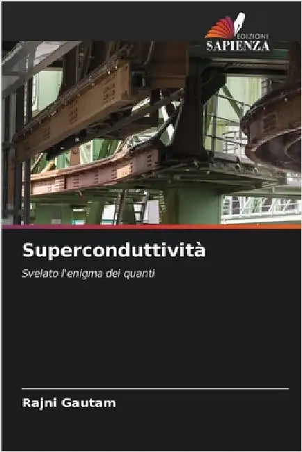 Superconduttività by Gautam, Rajni