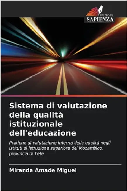 Sistema di valutazione della qualità istituzionale dell'educazione by Miranda Amade Miguel