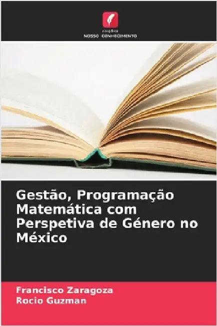 Gestão, Programação Matemática com Perspetiva de Género no México by Francisco Zaragoza